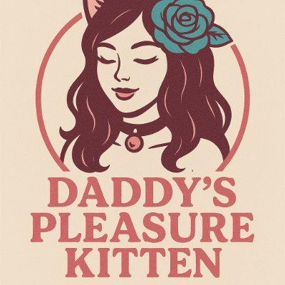 Daddy's Pleasure Kitten