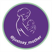 justsaymother