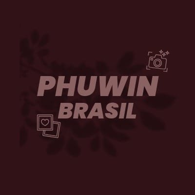 Phuwin Brasil | #MeAndTheeSeries
