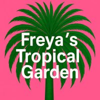 Freya's Tropical Garden