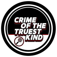 Crime of the Truest Kind Podcast