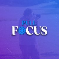 Pull Focus Podcast