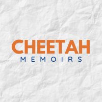 CHEETAH Memoirs