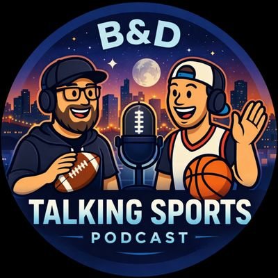 B&D Talking Sports Podcast