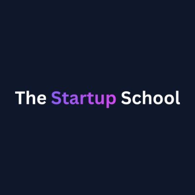 The Startup School