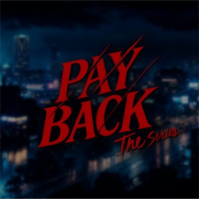 Payback The Series