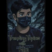 Trending Topics with Faiz