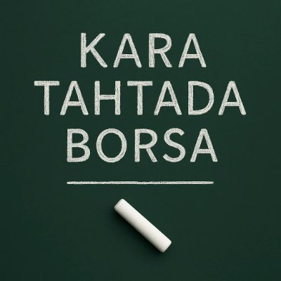 Kara Tahtada B0rsa