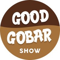Good Gobar Show