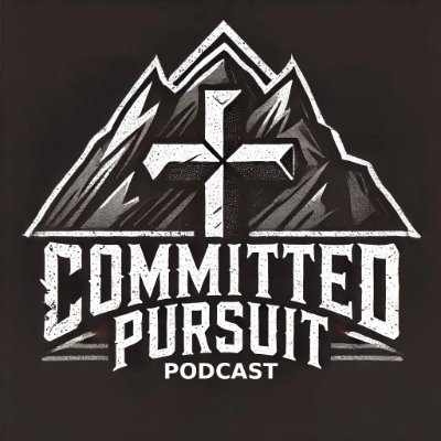 The Committed Pursuit Podcast