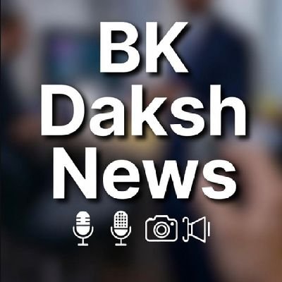BK Daksh News ✍️