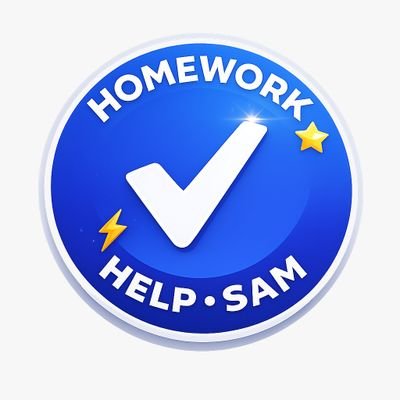 Homework Help • Sam | All Subjects• Fast Results