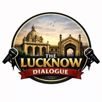 The Lucknow Dialogue
