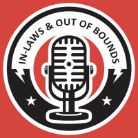 In-Laws & Out Of Bounds Sports Podcast