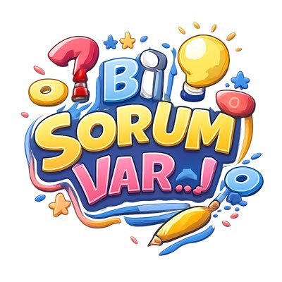 Bi sorum var !