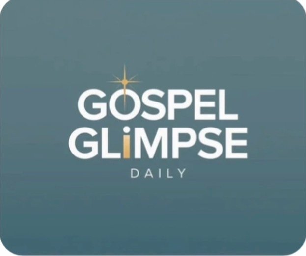 Gospel Glimpse Daily