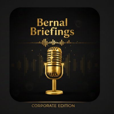 Bernal Briefings, Corporate Edition