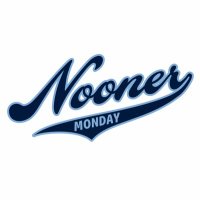 Monday Nooner