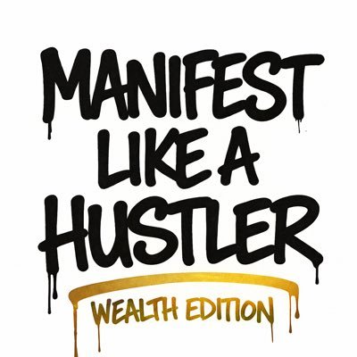 Marcus white| Manifest like a Hustler