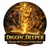 Diggin' Deeper In The Word