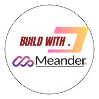 Build with Meander™