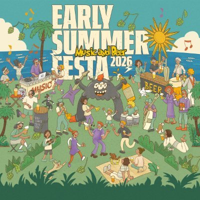 EARLY SUMMER FESTA 2026-Music and Beer-