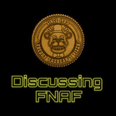 Discussing FNAF