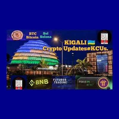 KIGALI🇷🇼 Crypto Updates#KCUs.