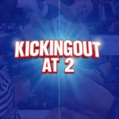 Kicking Out @ 2 Podcast