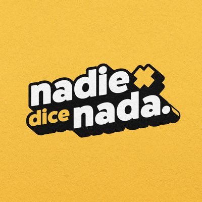 NADIE DICE NADA