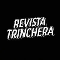 Revista Trinchera