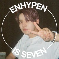 ραт✨ ENHYPEN IS 7 ¹⁰⁰⁹ ¹¹³⁰