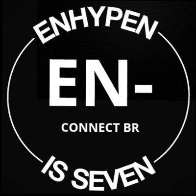 EN- Connect Brasil | ENHYPEN IS SEVEN
