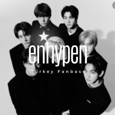 Enhypen Turkey Fanbase | ENHYPEN IS 7