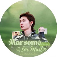 MARSOMÉ, for Martin