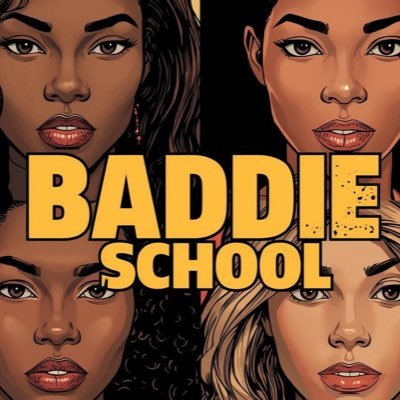 Baddie School