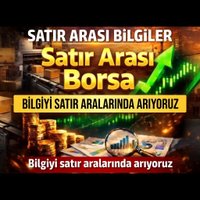 Satır Arası Borsa -Bilgi Kazandırır.