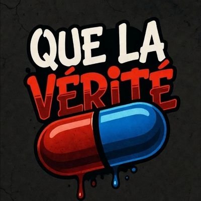 🗣 Que La Vérité !!!