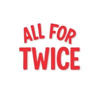ALL for TWICE