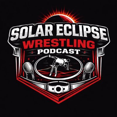 Solar Eclipse Wrestling Podcast