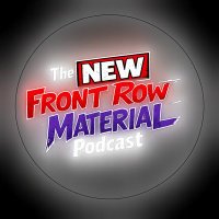 Front Row Material Podcast