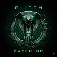 Glitch Executor