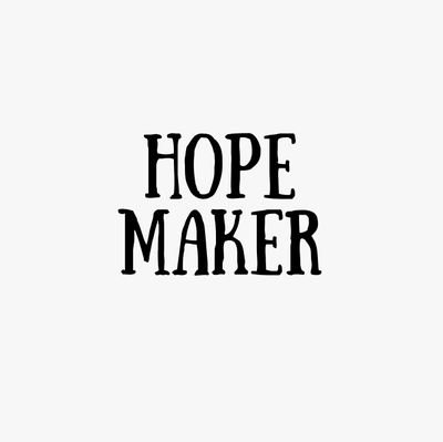 Hope Maker