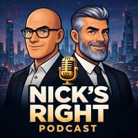 Nick’s Right Podcast