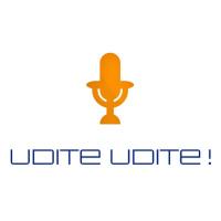 Udite Udite !