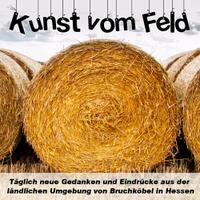 Kunst vom Feld