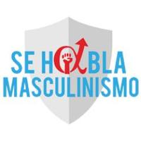 SeHablaMasculinismo