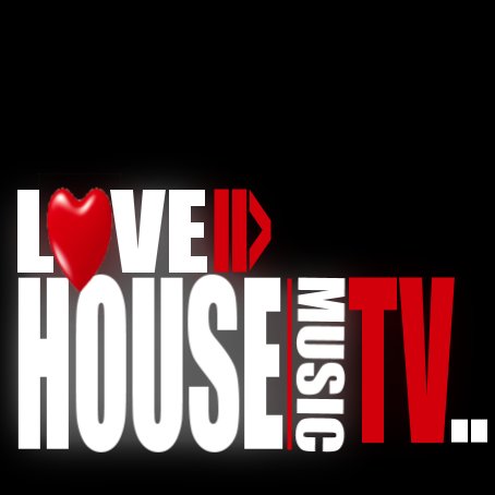 LoveHouseMusicTV