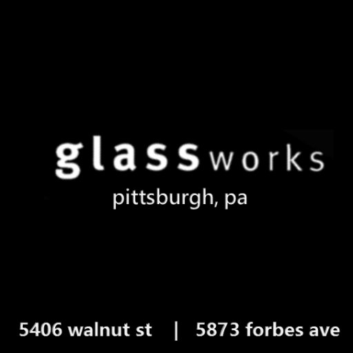 Glassworks PGH