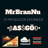 MrBranNu  •βαSŠGÖĐ•